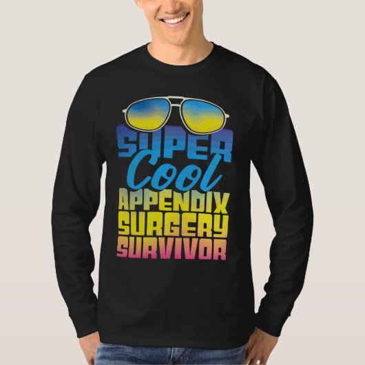 Überlebender einer Blinddarmoperation Appendektom T-Shirt (Vorderseite)