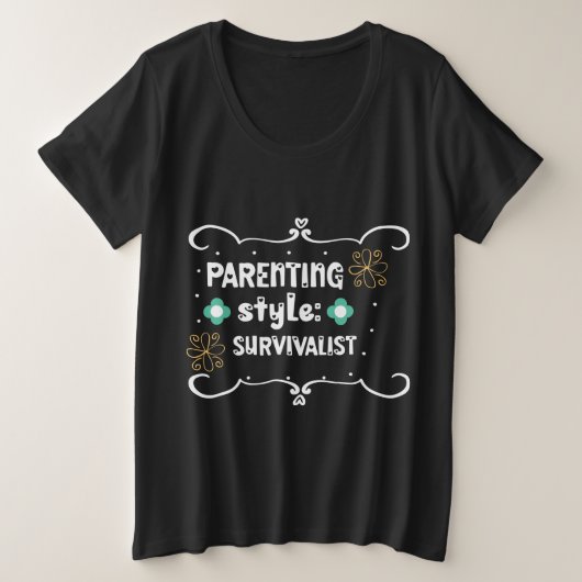 Überlebender im Elternstil Große Größe T-Shirt (Design vorne)