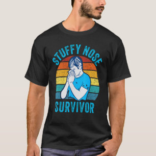 Überlebender mit verstopfter Nase im Vintage-Stil T-Shirt