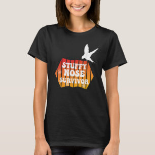 Überlebender mit verstopfter Nase im Vintage-Stil T-Shirt