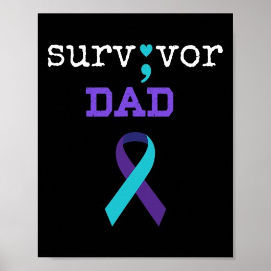 Überlebender Vater - Semicolate Gift Suicide Preve Poster (Vorne)