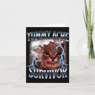 Überlebender von Bauchschmerzen lustiges Katzen-Me Karte