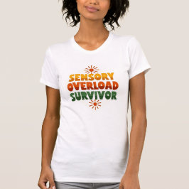 Überlebender von sensorischer Überlastung Retro-Te T-Shirt