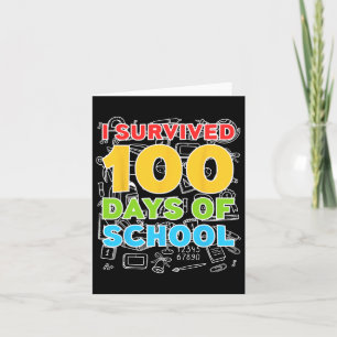 Überlebt 100 Tage der Schule glücklich 100. Tag Karte