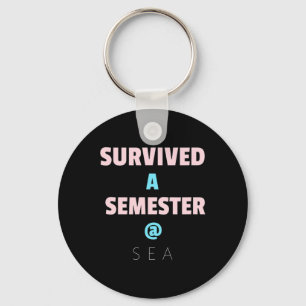 Überlebt ein Semester bei Sea Great Geschenk für S Schlüsselanhänger
