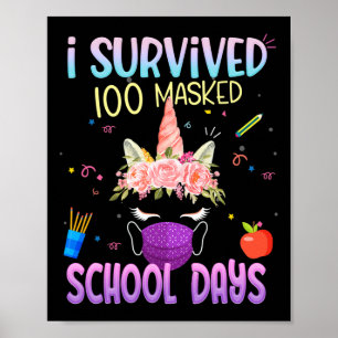 Überlebte 100 maskierte Schultage Unicorn Traaring Poster