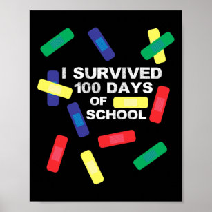 Überlebte 100 Tage Schulband Poster