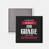 Überlebte 100 Tage Superkraft der zweiten Stufe Magnet (Vorderseite/Rückseite)