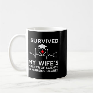 Überlebte den MS-Abschluss meiner Frau - Stolz auf Kaffeetasse