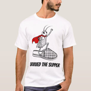 Überlebte den Pantoffel Lustiger Kakerlaken Superh T-Shirt