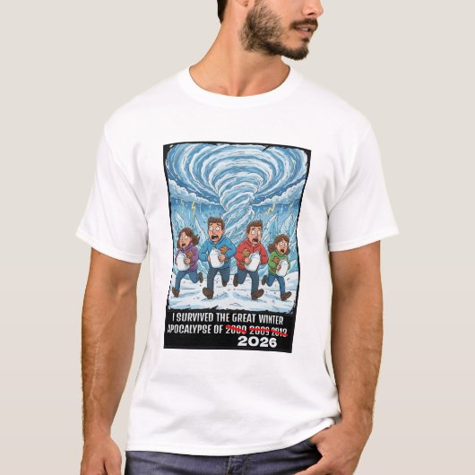 Überlebte die große Winterapokalypse 2026 T-Shirt (Vorderseite)