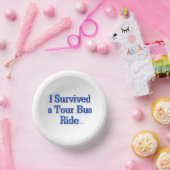 Überlebte eine Tour Bus Ride Whitepaper Schüsseln Pappteller (Party)