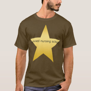 Überlebte Krankenschwester lustige goldene Stern T-Shirt
