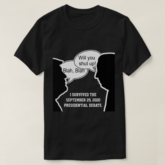Überlebte Präsidentschaftsdebatte T-Shirt (Design vorne)