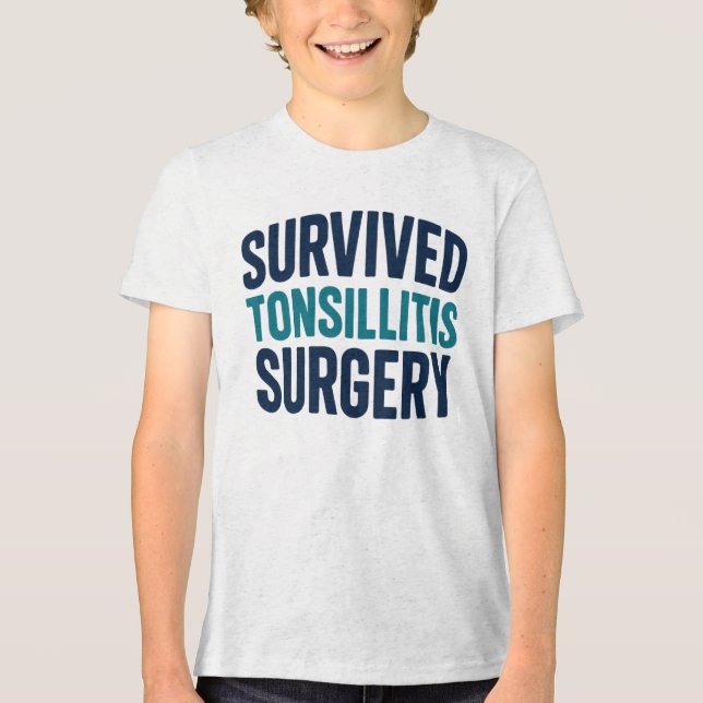 "Überlebte Tonsillitis-Operation" Erholung Shirt (Vorderseite)