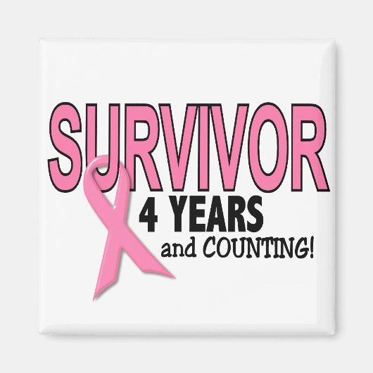 ÜBERLEBUNG DES BRUSTKREBS 4 Jahre & Zählen Magnet (Vorne)
