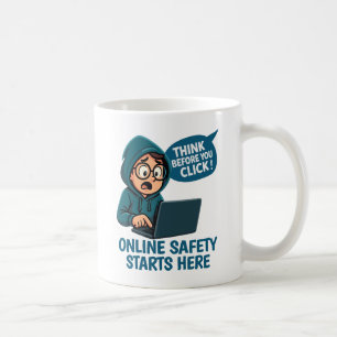 Überlegen Sie, bevor Sie klicken - Online-Sicherhe Kaffeetasse