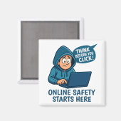 Überlegen Sie, bevor Sie klicken - Online-Sicherhe Magnet (Vorderseite/Rückseite)