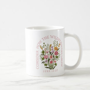Überlegen Sie, wie die Wildblumen Jesus Gott Chris Kaffeetasse