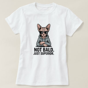 Überlegene Sphynx-Katze mit sarkastischer Attitüde T-Shirt