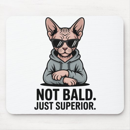Überlegene Sphynx-Katze Sarkastische Attitüde Kuns Mousepad (Vorne)