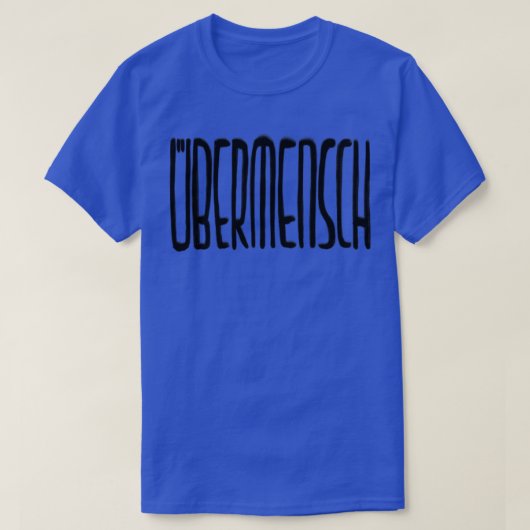 Übermensch T-Shirt (Design vorne)