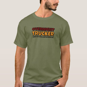 Übernachtungs-LKW-Fahrer, lustiger Fahrer T-Shirt