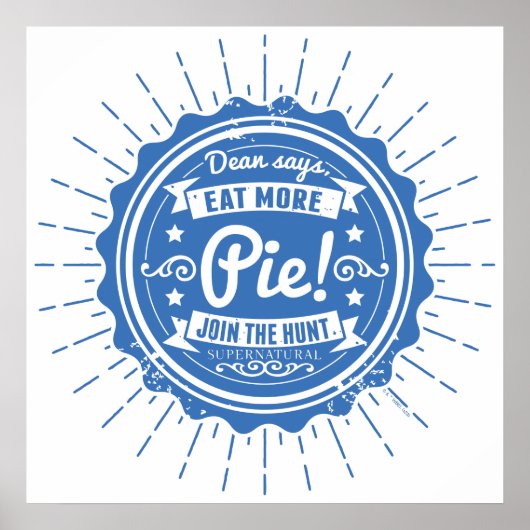 Übernatürlich "Dean sagt, isst mehr Kuchen!" Poster (Vorne)