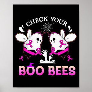 Überprüfe deine Boo-Bienen Lustiger Brustkrebs Hal Poster