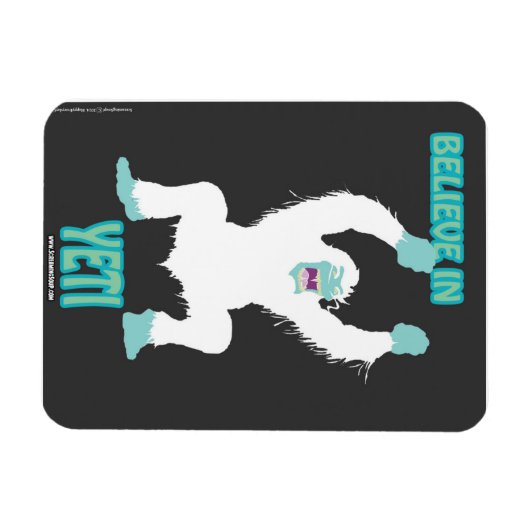 ÜBERPRÜFEN! Glauben Sie an Yeti Magnet (Horizontal)