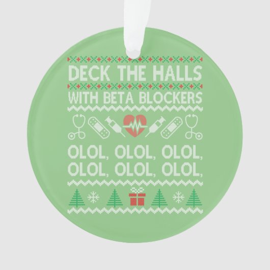 Überprüfen Sie die Hallen mit Beta-Blockern-OLOL Ornament (Vorderseite)