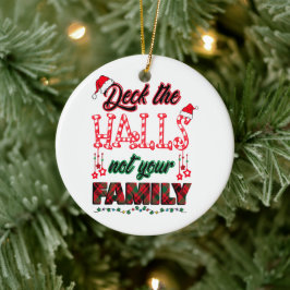 Überprüfen Sie die Hallen, nicht Ihre Familie Keramik Ornament