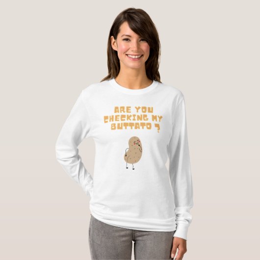 Überprüfen Sie meine Buttato (Potato) ? T-Shirt (Vorne ganz)