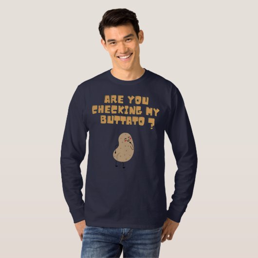 Überprüfen Sie meine Buttato (Potato) ? T-Shirt (Vorne ganz)