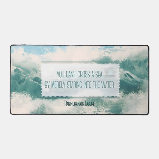 "Überqueren Sie das Meer" Inspiration Zitat Schreibtischunterlage (Vorderseite)
