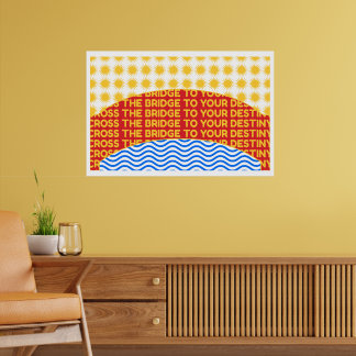 Überqueren Sie die Brücke zu Ihrem Schicksal Mauer Poster