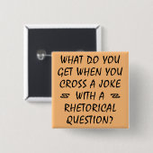 Überqueren Sie einen Witz mit der rhetorischen Fra Button (Vorne & Hinten)