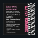 ÜBERRASCHENDES Geburtstagsjahr Rosa und Schwarzes  Einladung<br><div class="desc">Dieses moderne Zebra-Design in Rosa und Schwarz ist eine elegante Art, Ihre Gäste zu einer individuellen Geburtstagsparty SURPRISE einzuladen. Alle Texte sind vollkommen anpassbar. Sie können die Hintergrundfarbe oder die Textfarbe für ein anderes Aussehen ändern. Obwohl dieses Design auf einem Grundpapier ist, empfehle ich das eisgeduftete Metallpapier, das Ihren Einladungen...</div>