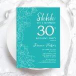 Überraschung 30. Geburtstag - Blumentürkis Einladung<br><div class="desc">Blumentürkis Überraschung 30. Geburtstag Einladung. Minimalistisches modernes feminines Design mit botanischen Akzenten und Typografie-Script-Schriftart. Einfache florale Einladungskarte perfekt für eine stilvolle weibliche Überraschung am Tag.</div>