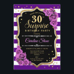 Überraschung 30. Geburtstag - Lila Gold Einladung<br><div class="desc">Überraschung 30. Geburtstag Einladung. Weiblich lila schwarzes Gold-Design mit Imitaten Glitzer Gold. Features Streifen,  lila Rose,  Skript-Schriftart und Konfetti. Ideal für eine elegante Geburtstagsfeier. Kann personalisiert sein,  jedes Alter zu zeigen. Nachricht,  wenn Sie weitere Anpassungen benötigen.</div>