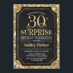 Überraschung 30. Geburtstag Party - Gold Black Einladung<br><div class="desc">Überraschung 30. Geburtstag Feier Einladung. Elegantes Design in Schwarz und Imitat Glitzer Gold Muster. Funktioniert mit elegantem Script-Schriftart. Nachricht,  wenn Sie weitere Anpassungen benötigen.</div>