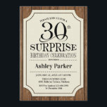 Überraschung 30. Geburtstag Party - Holzmuster Einladung<br><div class="desc">Rustikale Überraschung 30. Geburtstag Feier Einladung. Elegantes,  elegantes Design mit dunkelbraunem Holz und einem Kronenmuster. Der elegante schwarze Script-Schriftart. Nachricht,  wenn Sie weitere Anpassungen benötigen.</div>