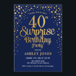 Überraschung 40. Geburtstag Party - Navy & Gold Einladung<br><div class="desc">Überraschung 40. Geburtstag Party Einladung. Elegantes Design in Marineblau und Imitat Glitzer Gold. Features stilvolle Skript-Schriftart und Konfetti. Nachricht,  wenn du ein Alter brauchst.</div>