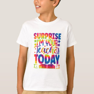Überraschung Ich bin dein Lehrer Tie-Dye, Schule T-Shirt