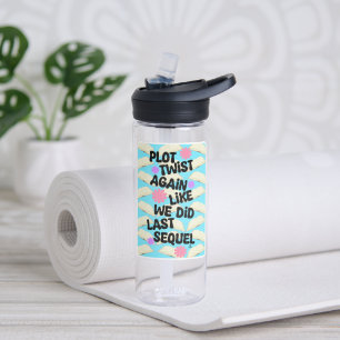 Überraschung im Plot Wieder Cheeky Schriftsteller  Trinkflasche