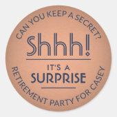 Überraschung Rente Party Shhh! Navy Blue & Copper Runder Aufkleber (Vorderseite)
