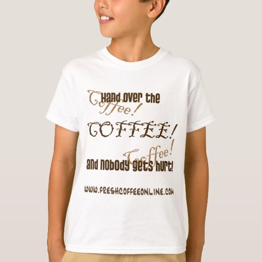 Überreichen Sie den Kaffee T-Shirt (Vorderseite)