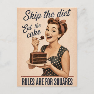 Überspring die Diät Iss den Kuchen Retro Postkarte