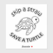 Überspringe einen Strohhalm, rette eine Schildkröt Aufkleber (Blatt)