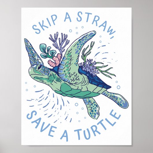 Überspringe einen Strohhalm, rette eine Schildkröt Poster (Vorne)